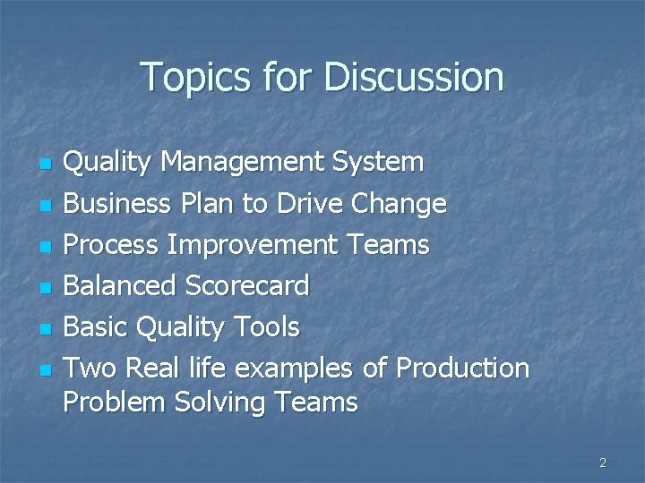 Qms Topics Quality Management System and the Business Plan Kathleen
