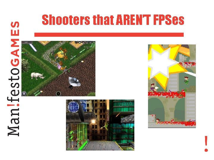 Shooters that AREN’T FPSes 