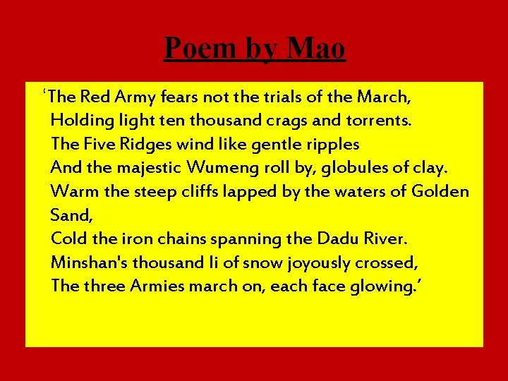 Poem by Mao ‘The Red Army fears not the trials of the March, Holding