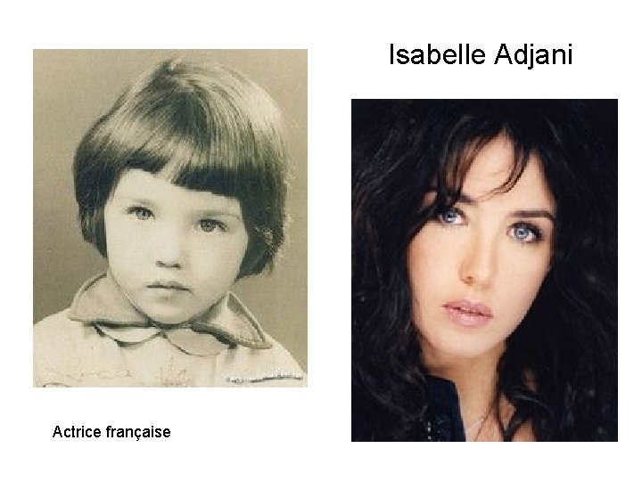 Isabelle Adjani Actrice française 