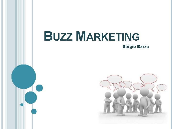 BUZZ MARKETING Sérgio Barza 