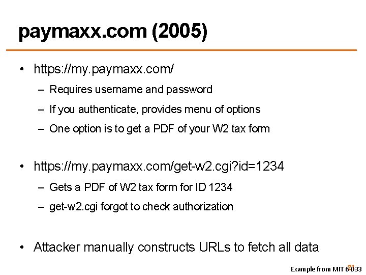 paymaxx. com (2005) • https: //my. paymaxx. com/ – Requires username and password –