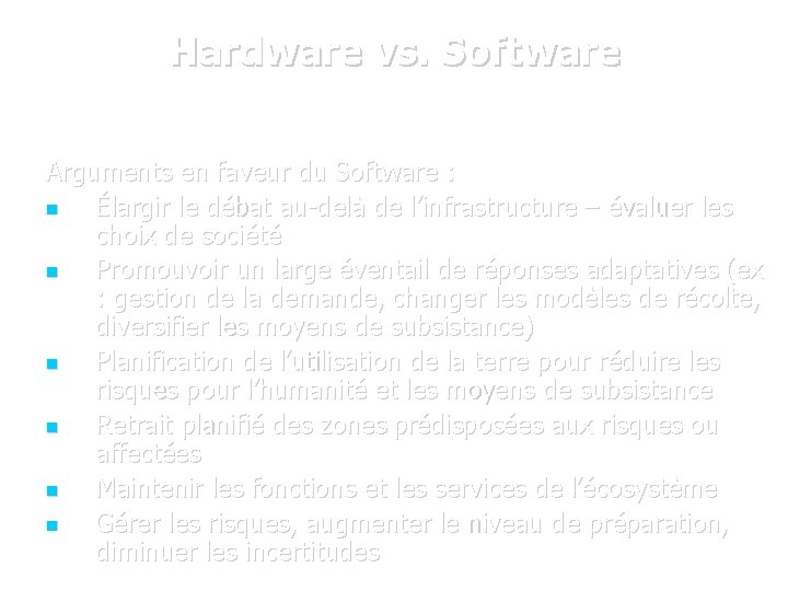 Hardware vs. Software Arguments en faveur du Software : Élargir le débat au-delà de