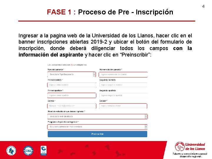 FASE 1 : Proceso de Pre - Inscripción 4 Ingresar a la pagina web