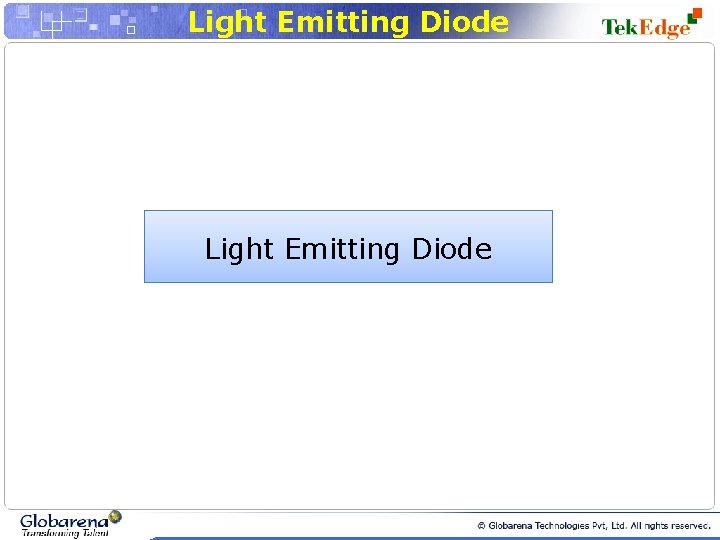 Light Emitting Diode 