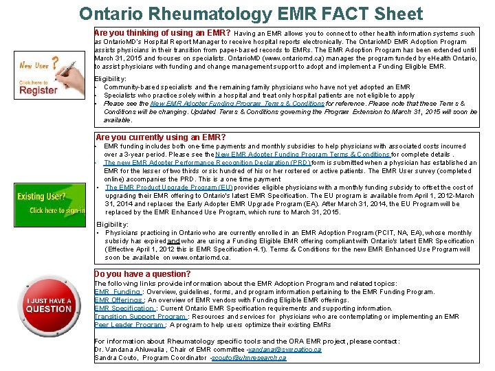 Ontario Rheumatology EMR FACT Sheet Are you thinking of using an EMR? Having an