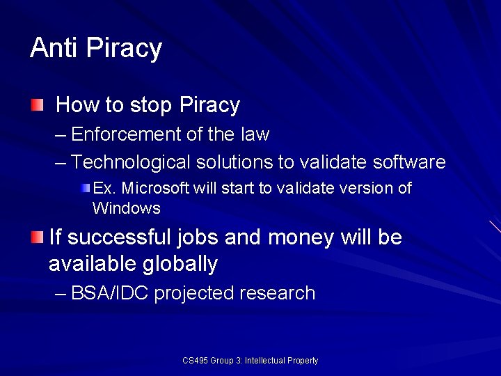 Anti Piracy How to stop Piracy – Enforcement of the law – Technological solutions
