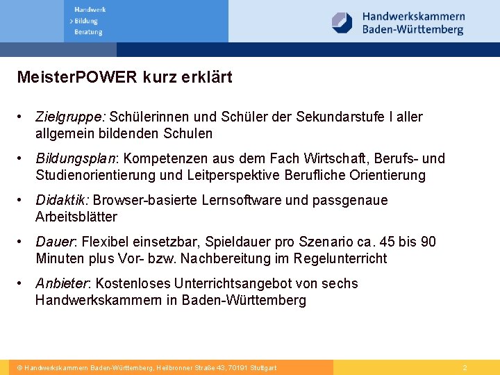 Meister. POWER kurz erklärt • Zielgruppe: Schülerinnen und Schüler der Sekundarstufe I aller allgemein