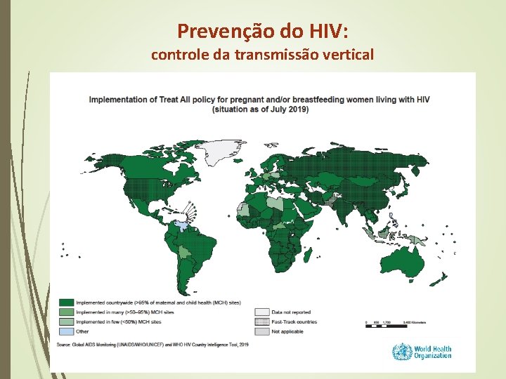 Prevenção do HIV: controle da transmissão vertical Prevenção do HIV: controle da transmissão vertical