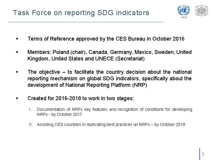 Task Force on reporting SDG indicators § Terms of Reference approved by the CES