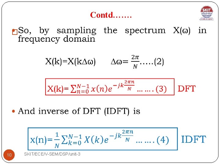 Contd……. � 10 SKIT/ECE/V-SEM/DSP/unit-3 