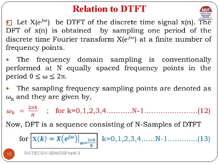 Relation to DTFT � 18 SKIT/ECE/V-SEM/DSP/unit-3 