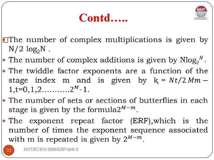 Contd…. . � 33 SKIT/ECE/V-SEM/DSP/unit-3 