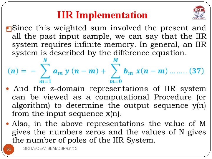 IIR Implementation � 53 SKIT/ECE/V-SEM/DSP/unit-3 