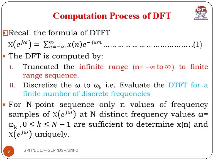 Computation Process of DFT � 9 SKIT/ECE/V-SEM/DSP/unit-3 