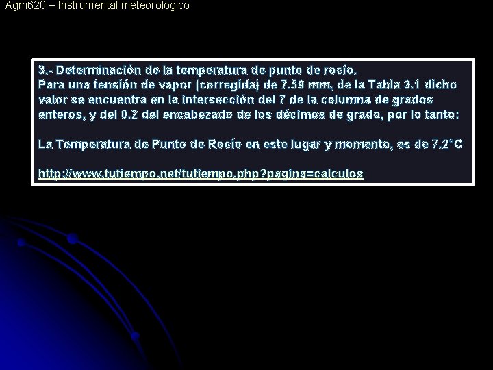 Agm 620 – Instrumental meteorologico 3. - Determinación de la temperatura de punto de