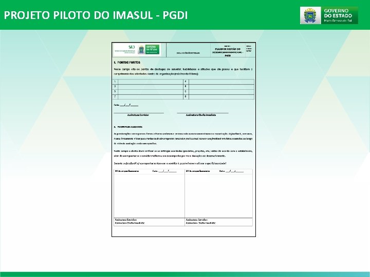 PROJETO PILOTO DO IMASUL - PGDI PROJETO PILOTO DO IMASUL - PGDI