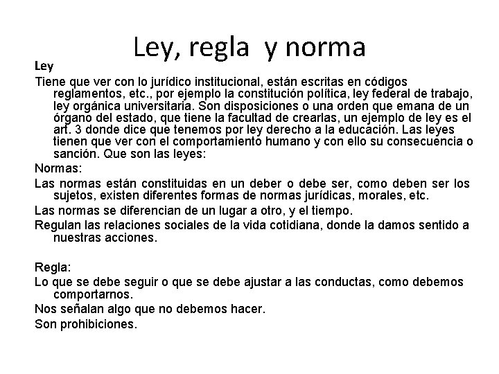 Ley regla y norma Ley Ley regla y