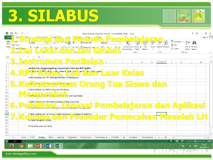 3. SILABUS 1. Strategi dan Metode Pembelajaran 2. Isu Lokal dan Isu Global 3.