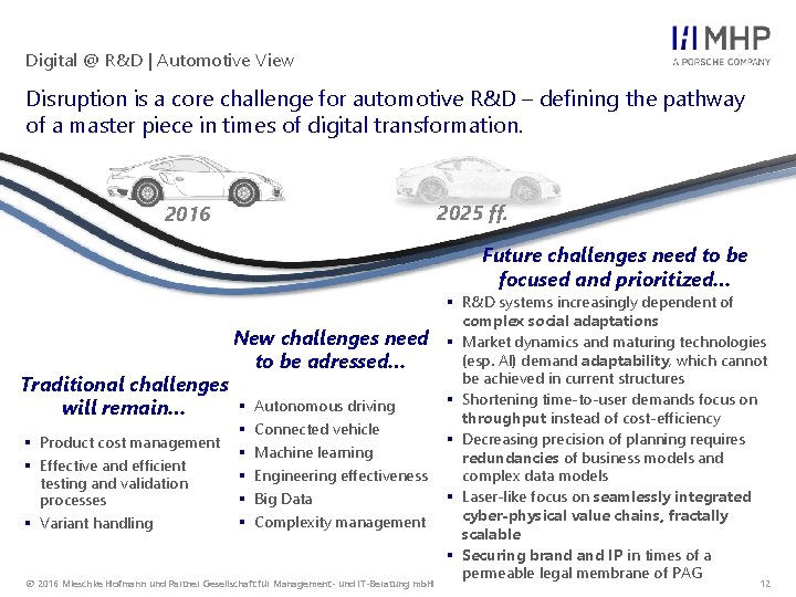 Digital @ R&D | Automotive View Disruption is a core challenge for automotive R&D