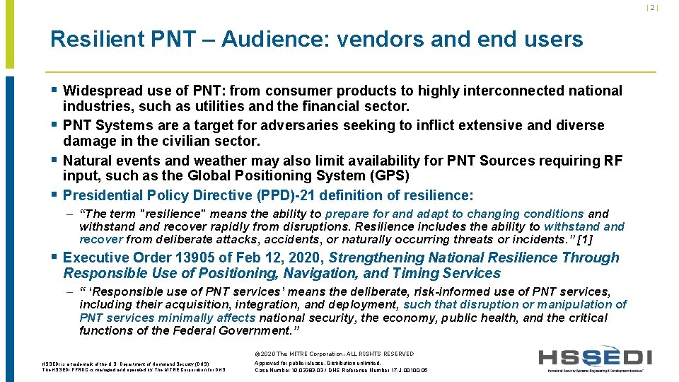 |2| Resilient PNT – Audience: vendors and end users § Widespread use of PNT: