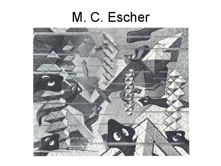 M. C. Escher 