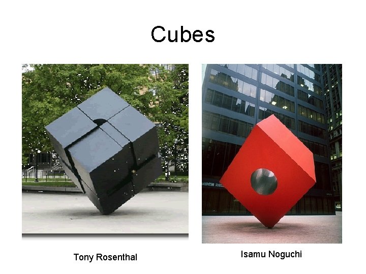 Cubes Tony Rosenthal Isamu Noguchi 