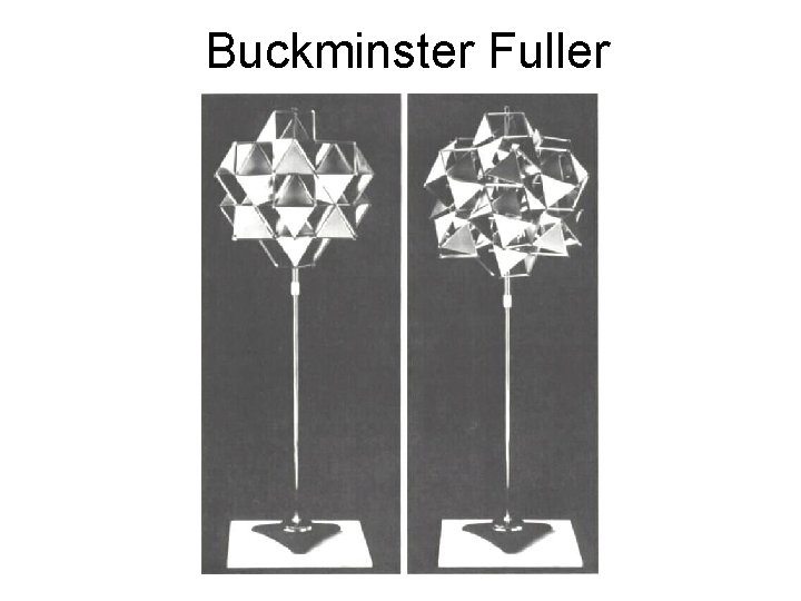 Buckminster Fuller 