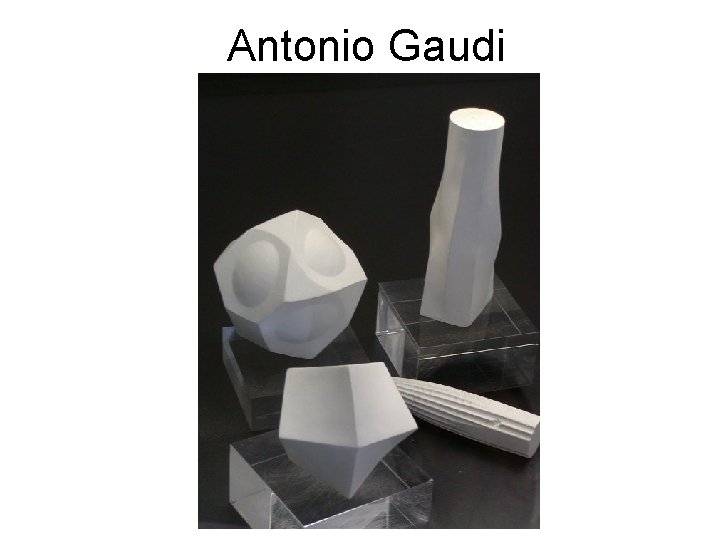Antonio Gaudi 