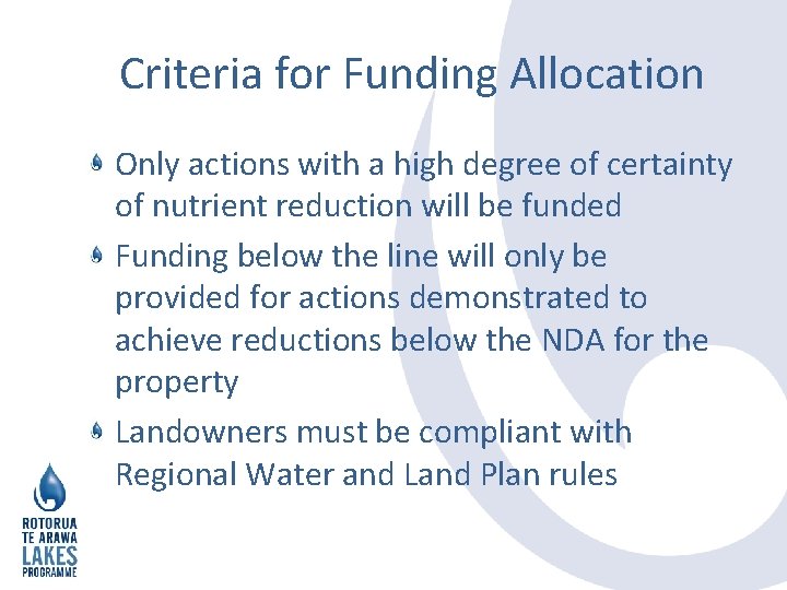 Criteria for Funding Allocation Only actions with a high degree of certainty of nutrient