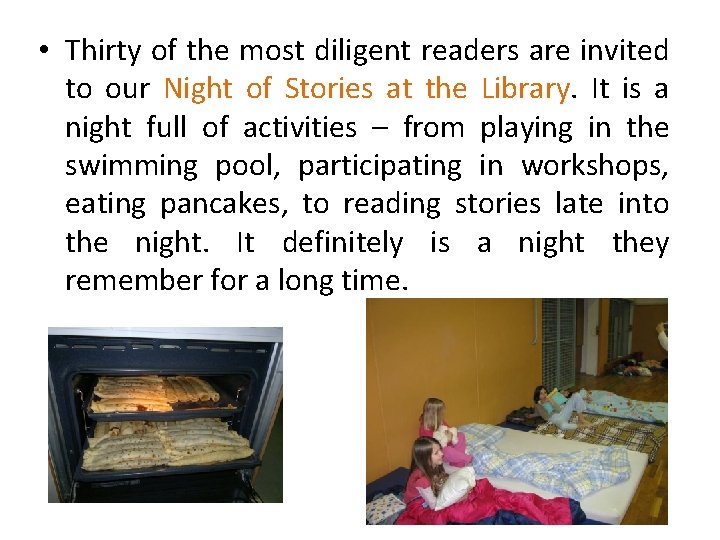  • Thirty of the most diligent readers are invited to our Night of