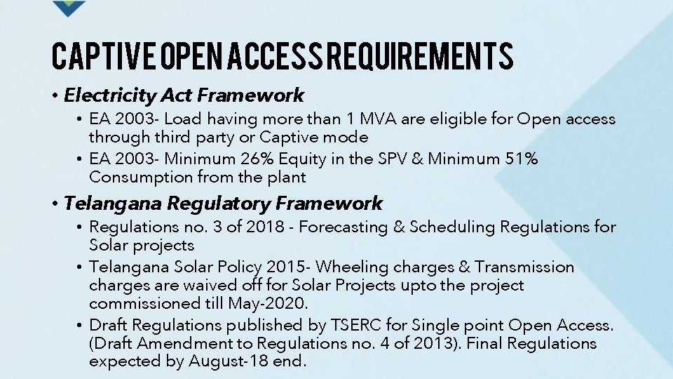 Captive open access requirements • Electricity Act Framework • EA 2003 - Load having