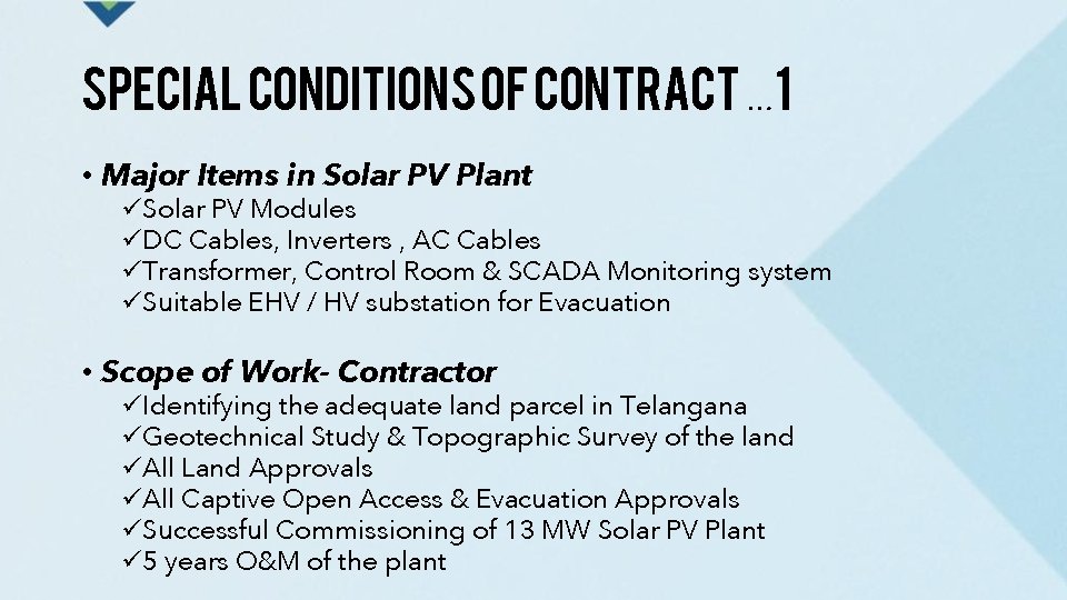 SPECIAL CONDITIONS OF CONTRACT … 1 • Major Items in Solar PV Plant üSolar