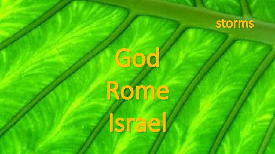 storms God Rome Israel 