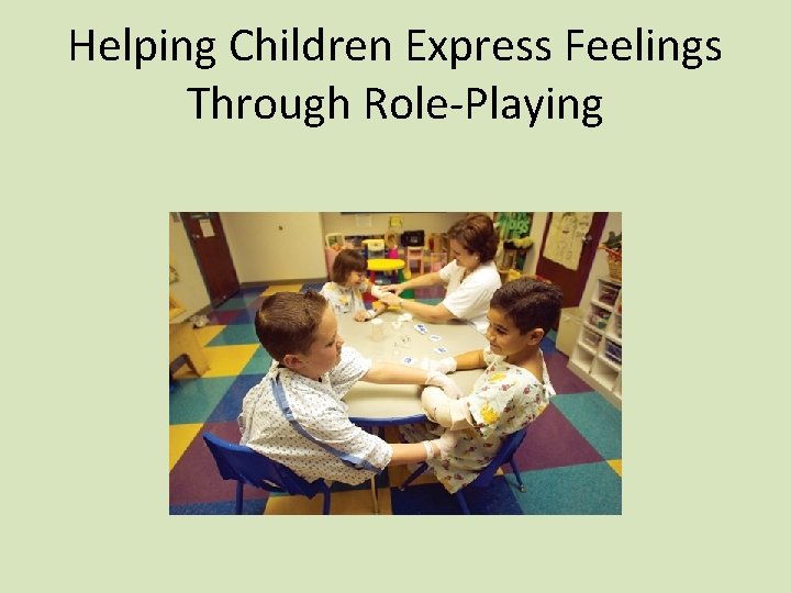 Helping Children Express Feelings Through Role-Playing 