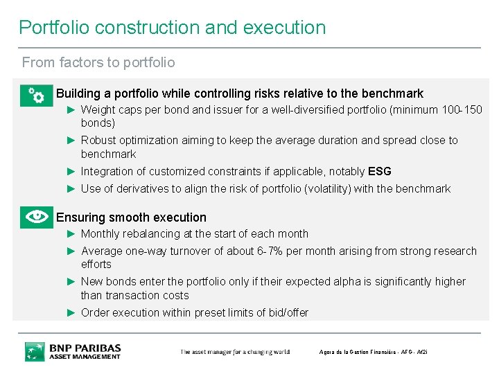 Portfolio construction and execution From factors to portfolio Building a portfolio while controlling risks