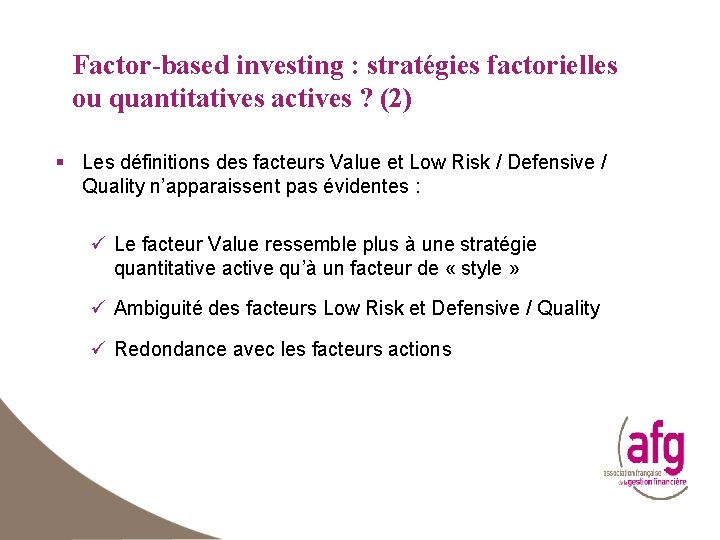 Factor-based investing : stratégies factorielles ou quantitatives actives ? (2) § Les définitions des