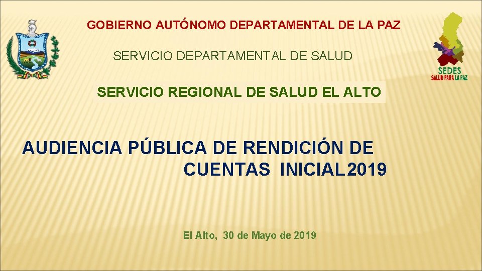 GOBIERNO AUTNOMO DEPARTAMENTAL DE LA PAZ SERVICIO DEPARTAMENTAL