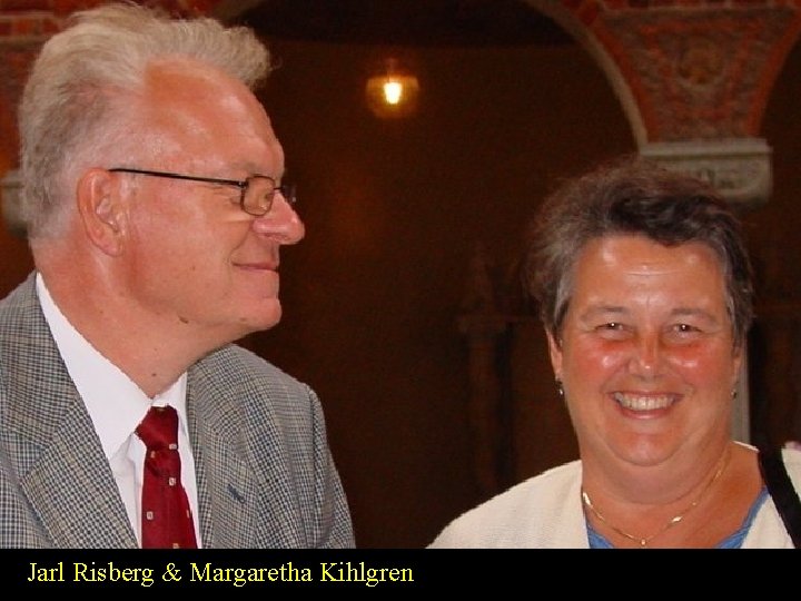 Jarl Risberg & Margaretha Kihlgren 
