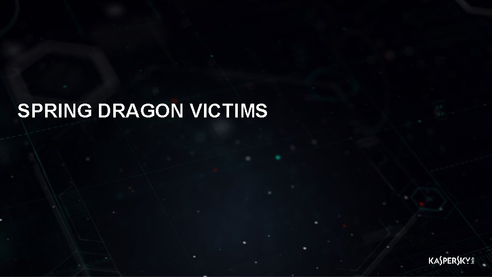 1 9 SPRING DRAGON VICTIMS 