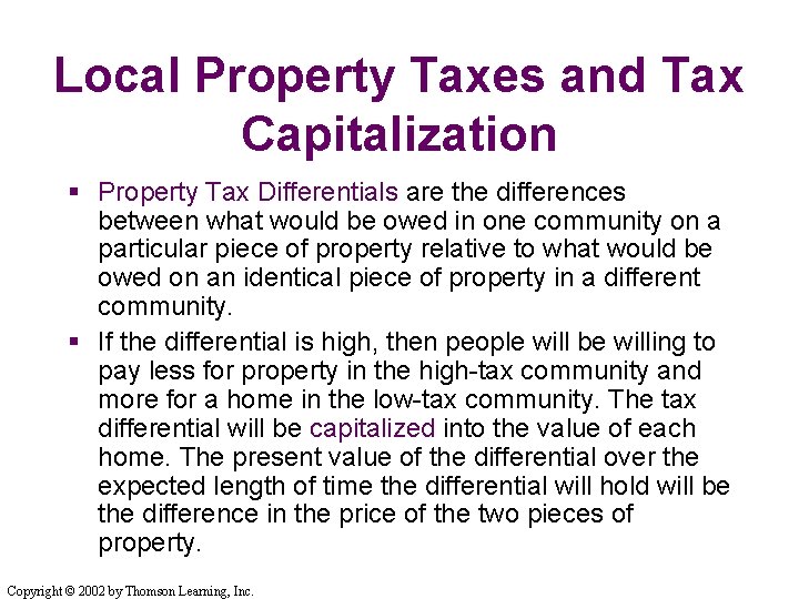 Local Property Taxes and Tax Capitalization § Property Tax Differentials are the differences between