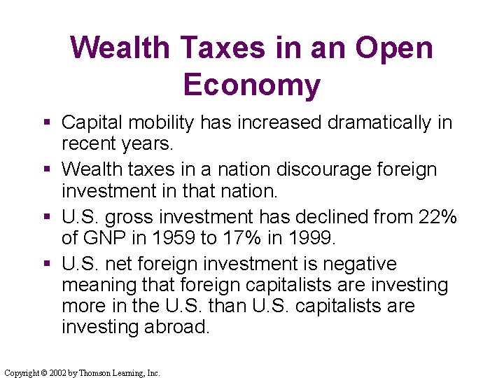 Wealth Taxes in an Open Economy § Capital mobility has increased dramatically in recent