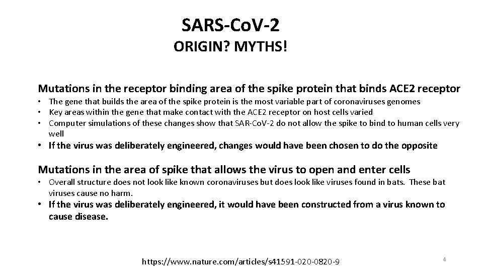 SARS-Co. V-2 ORIGIN? MYTHS! Mutations in the receptor binding area of the spike protein