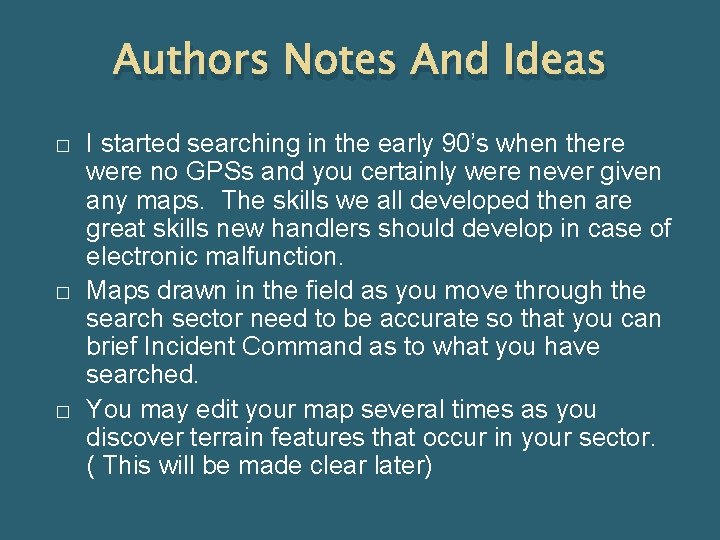 Authors Notes And Ideas � � � I started searching in the early 90’s