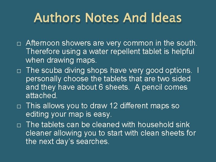 Authors Notes And Ideas � � Afternoon showers are very common in the south.