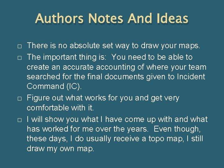 Authors Notes And Ideas � � There is no absolute set way to draw