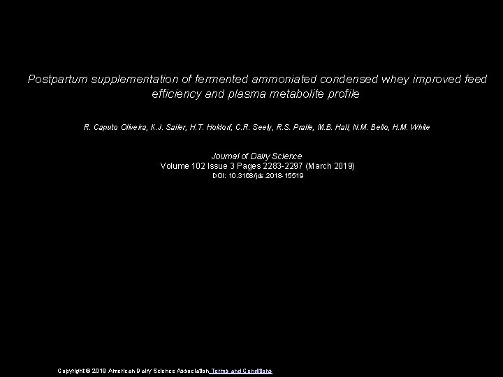 Postpartum supplementation of fermented ammoniated condensed whey improved feed efficiency and plasma metabolite profile