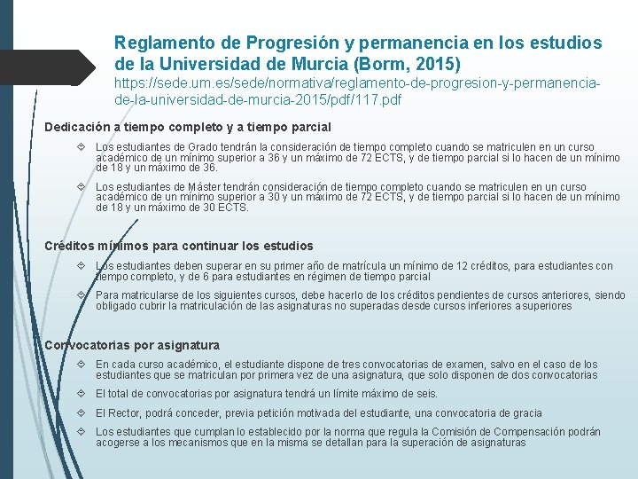 Reglamento de Progresión y permanencia en los estudios de la Universidad de Murcia (Borm,
