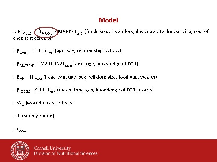 Model DIETihwkt = βMARKET ∙ MARKETkwt (foods sold, # vendors, days operate, bus service,