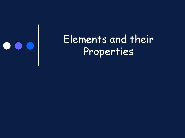 Elements and their Properties 